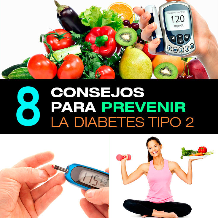 8 Simples Pasos Para Prevenir La Diabetes Tipo 2 - La Guía 8 Simples Pasos Para Prevenir La Diabetes Tipo 2 - La Guía