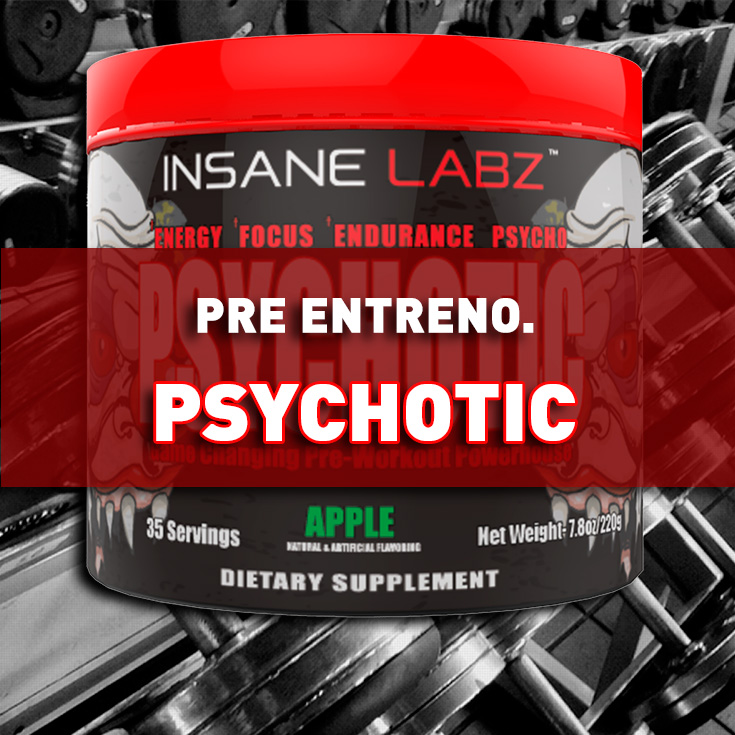 Pre-entreno-Psychotic - La Guía de las Vitaminas Pre-entreno-Psychotic - La Guía de las Vitaminas