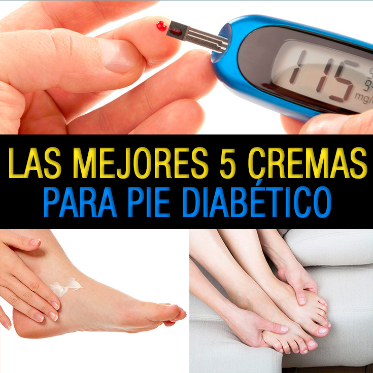 Las Mejores 5 Cremas Para el Cuidado del Pie Diabético Las Mejores 5 Cremas Para el Cuidado del Pie Diabético